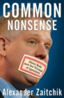 Common Nonsense : Glenn Beck and the Triumph of Ignorance - eBook