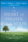 The Heart of Higher Education - eBook