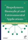 Biopolymers : Biomedical and Environmental Applications - Book