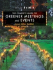 The Complete Guide to Greener Meetings and Events - Book