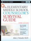 The Elementary / Middle School Counselor's Survival Guide - eBook