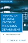 Running an Effective Investor Relations Department : A Comprehensive Guide - eBook