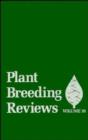 Plant Breeding Reviews, Volume 10 - eBook