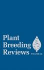 Plant Breeding Reviews, Volume 26 - eBook