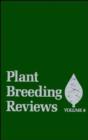 Plant Breeding Reviews, Volume 9 - eBook