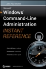 Windows Command Line Administration Instant Reference - Book