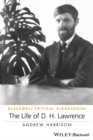 The Life of D. H. Lawrence : A Critical Biography - Book