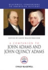 A Companion to John Adams and John Quincy Adams - Book