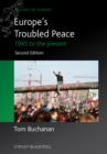 Europe's Troubled Peace : 1945 to the Present - Book