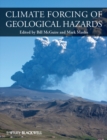 Climate Forcing of Geological Hazards - Book