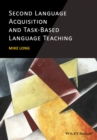 Second Language Acquisition and Task-Based Language Teaching - Book