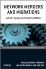 Network Mergers and Migrations : Junos Design and Implementation - eBook