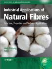 Industrial Applications of Natural Fibres : Structure, Properties and Technical Applications - eBook