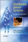 Distributed Sensor Systems : Practice and Applications - Book