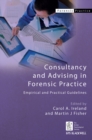 Consultancy and Advising in Forensic Practice : Empirical and Practical Guidelines - eBook