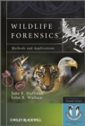 Wildlife Forensics : Methods and Applications - Book