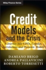 Credit Models and the Crisis : A Journey into CDOs, Copulas, Correlations and Dynamic Models - Book