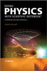 Doing Physics with Scientific Notebook : A ProblemSolving Approach - Book