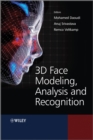 3D Face Modeling, Analysis and Recognition - Book