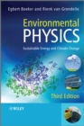 Environmental Physics : Sustainable Energy and Climate Change - Book