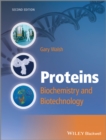 Proteins : Biochemistry and Biotechnology - Book
