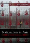 Nationalism in Asia : A History Since 1945 - Book