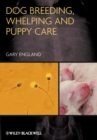 Dog Breeding, Whelping and Puppy Care - Book