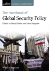 The Handbook of Global Security Policy - Book