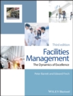 Facilities Management : The Dynamics of Excellence - Book