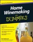 Home Winemaking For Dummies - Tim Patterson
