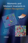Moments and Moment Invariants in Pattern Recognition - eBook