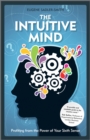 The Intuitive Mind : Profiting from the Power of Your Sixth Sense - eBook