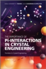 The Importance of Pi-Interactions in Crystal Engineering : Frontiers in Crystal Engineering - Book