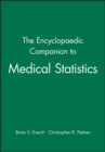 The Encyclopaedic Companion to Medical Statistics - Book