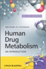 Human Drug Metabolism : An Introduction - eBook