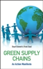 Green Supply Chains : An Action Manifesto - Book