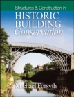 Structures and Construction in Historic Building Conservation - eBook