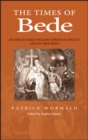 The Times of Bede : Studies in Early English Christian Society and its Historian - eBook