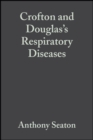 Crofton and Douglas's Respiratory Diseases - eBook