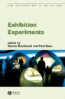 Exhibition Experiments - Sharon Macdonald