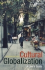 Cultural Globalization : A User's Guide - eBook