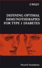 Defining Optimal Immunotherapies for Type 1 Diabetes - eBook