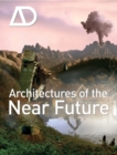 Architectures of the Near Future - Book