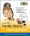 Family History for the Older and Wiser : Find Your Roots with Online Tools - eBook