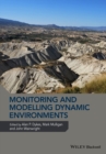 Monitoring and Modelling Dynamic Environments : (A Festschrift in Memory of Professor John B. Thornes) - Book