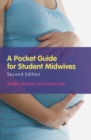 A Pocket Guide for Student Midwives - Book