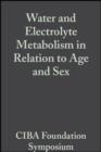 Water and Electrolyte Metabolism in Relation to Age and Sex, Volumr 4 : Colloquia on Ageing - eBook