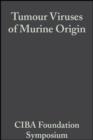 Tumour Viruses of Murine Origin - eBook