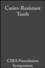 Caries-Resistant Teeth - eBook