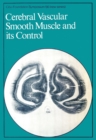 Cerebral Vascular Smooth Muscle and its Control - eBook